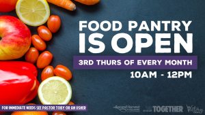 Food Panty: 3rd Thursday of every month from 10am to 12pm.